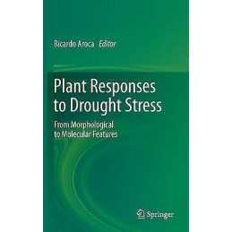 Plant Responses to Drought Stress - 9783642326523