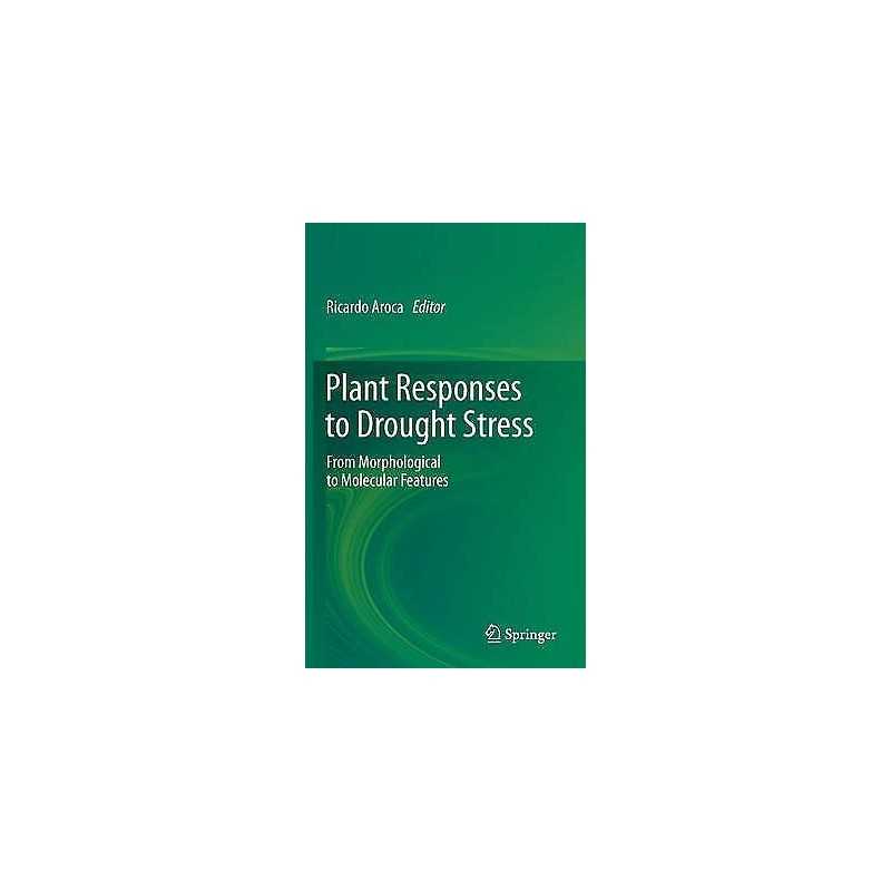 Plant Responses to Drought Stress - 9783642326523
