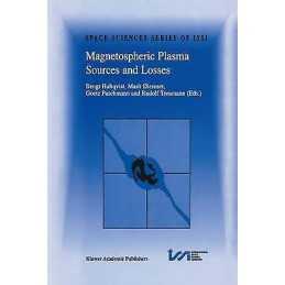 Magnetospheric Plasma Sources and Losses - 9780792358466