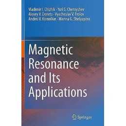 Magnetic Resonance and Its Applications - 9783319358529