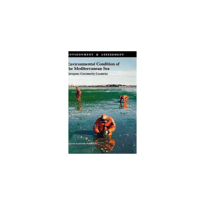 Environmental Condition of the Mediterranean Sea - 9780792324683