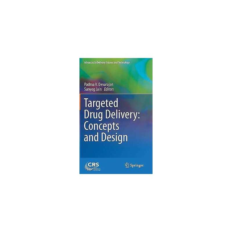 Targeted Drug Delivery : Concepts and Design - 9783319113548