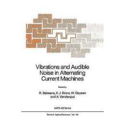 Vibrations and Audible Noise in Alternating Current Machines - 9789024737321