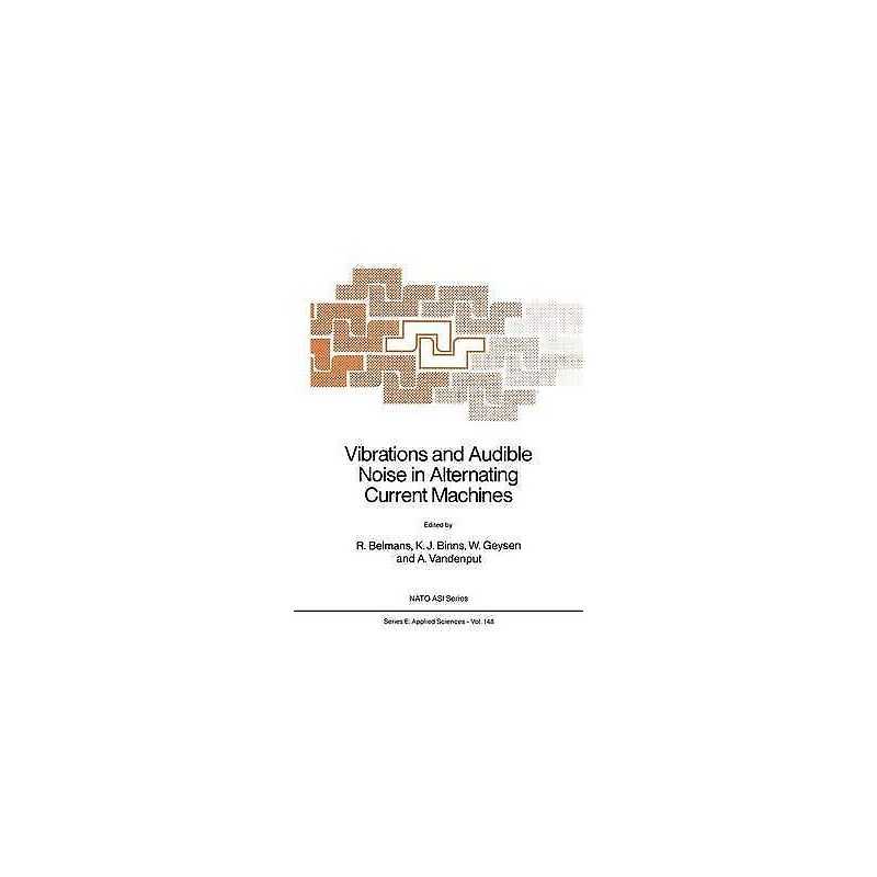 Vibrations and Audible Noise in Alternating Current Machines - 9789024737321