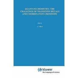 Quantum Chemistry: The Challenge of Transition Metals and Coo... - 9789027722379