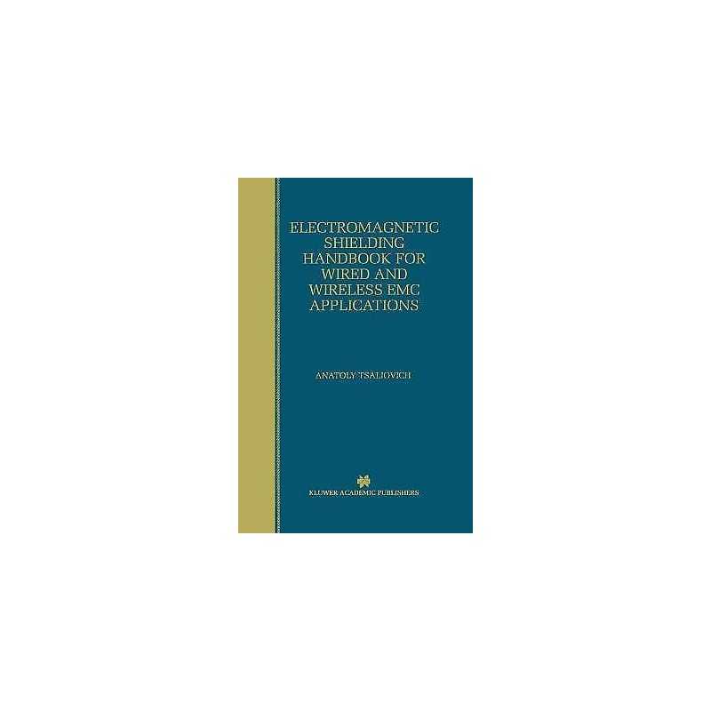 Electromagnetic Shielding Handbook for Wired and Wireless EMC... - 9780412146916