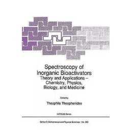 Spectroscopy of Inorganic Bioactivators - 9780792303015
