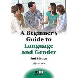 A Beginners Guide to Language and Gender - 9781783097852
