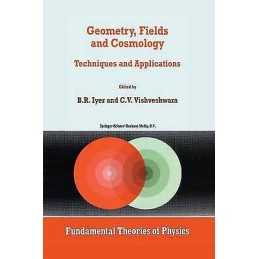 Geometry, Fields and Cosmology - 9789048149025