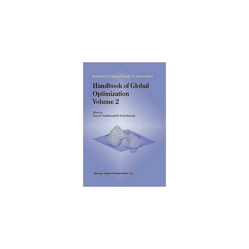 Handbook of Global Optimization - 9781441952219