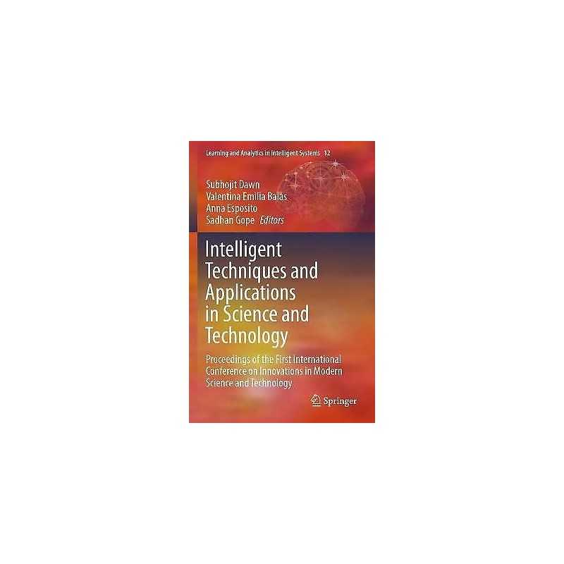 Intelligent Techniques and Applications in Science and Techno... - 9783030423650