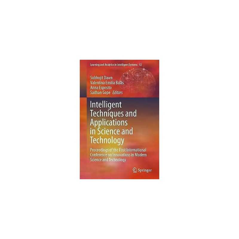 Intelligent Techniques and Applications in Science and Techno... - 9783030423629