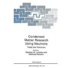 Condensed Matter Research Using Neutrons - 9780306418211