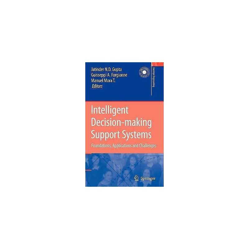 Intelligent Decision-making Support Systems - 9781846282287