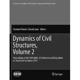 Dynamics of Civil Structures, Volume 2 - 9783319806440
