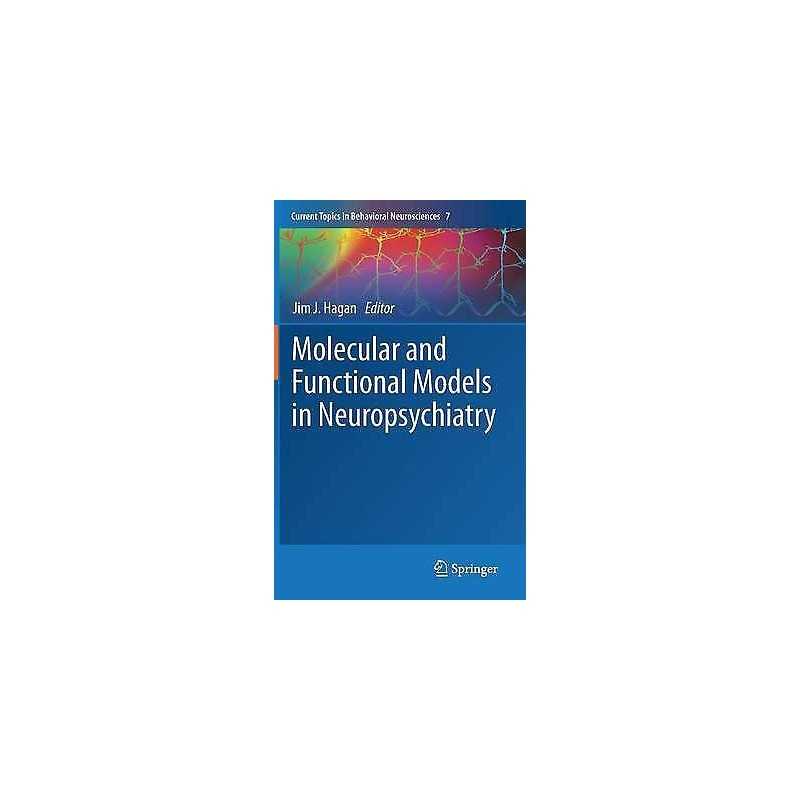 Molecular and Functional Models in Neuropsychiatry - 9783642197024