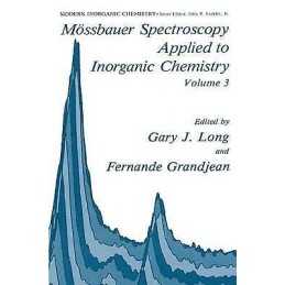 Moessbauer Spectroscopy Applied to Inorganic Chemistry - 9780306430732