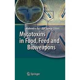 Mycotoxins in Food, Feed and Bioweapons - 9783642007248