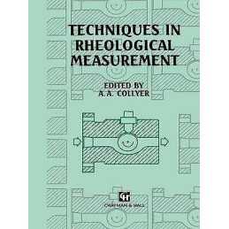 Techniques in Rheological Measurement - 9780412534904