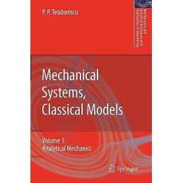Mechanical Systems, Classical Models - 9781402089879