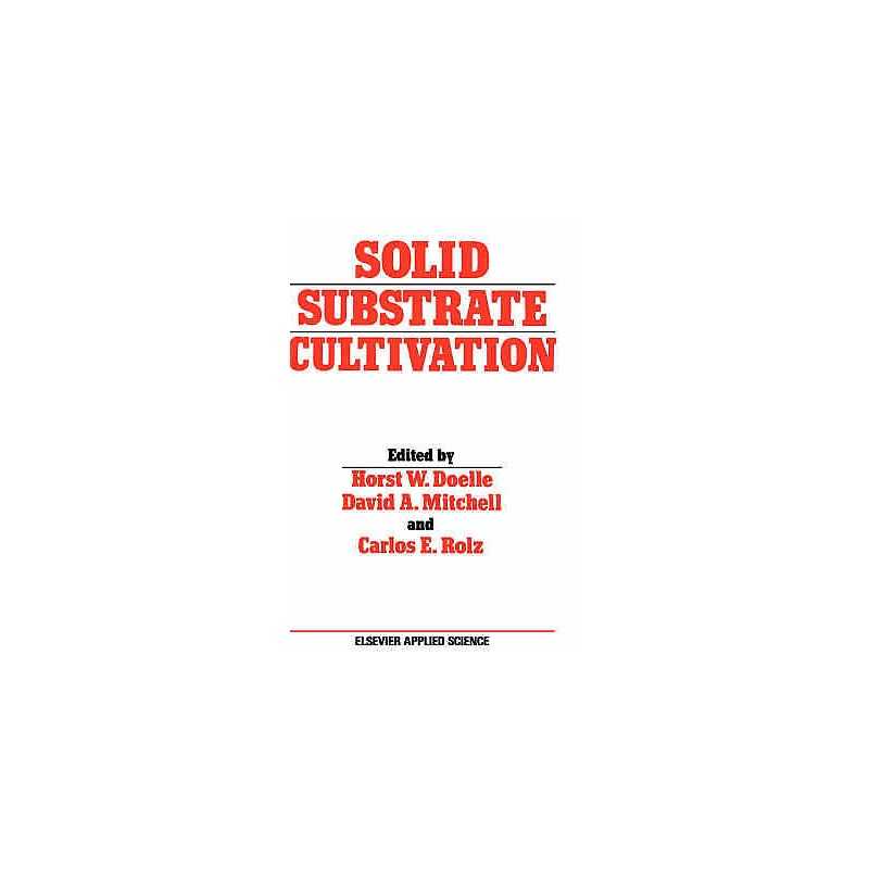 Solid Substrate Cultivation - 9781851668793