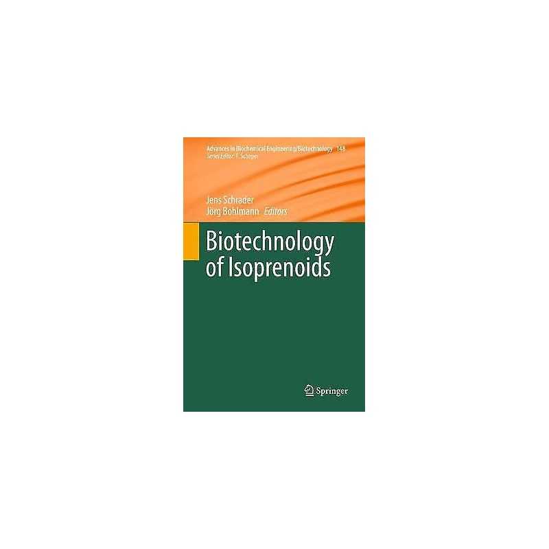 Biotechnology of Isoprenoids - 9783319201061