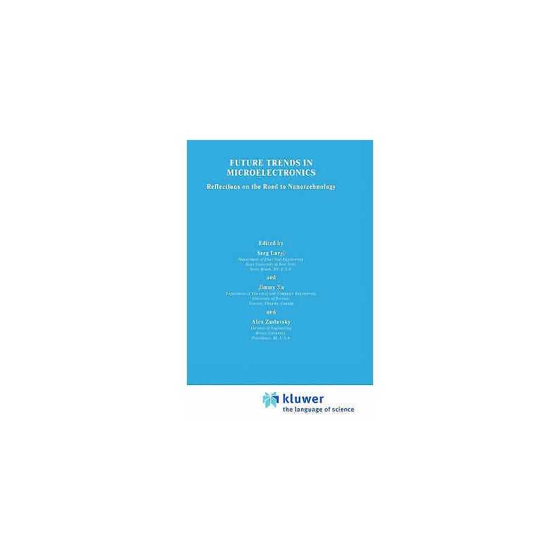 Future Trends in Microelectronics - 9780792341697