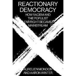 Reactionary Democracy - 9781788734233