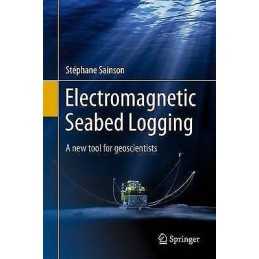 Electromagnetic Seabed Logging - 9783319453538