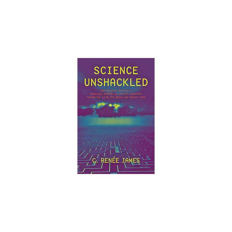 Science Unshackled - 9781421415000