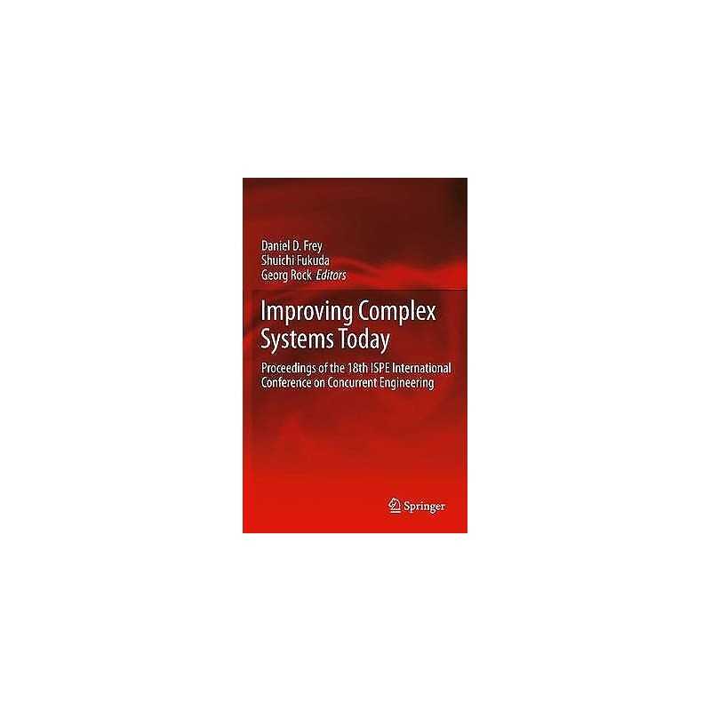 Improving Complex Systems Today - 9781447126904