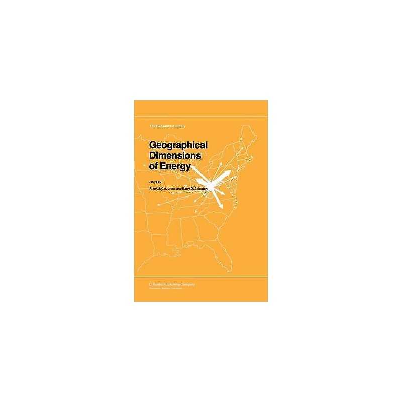 Geographical Dimensions of Energy - 9789401088909