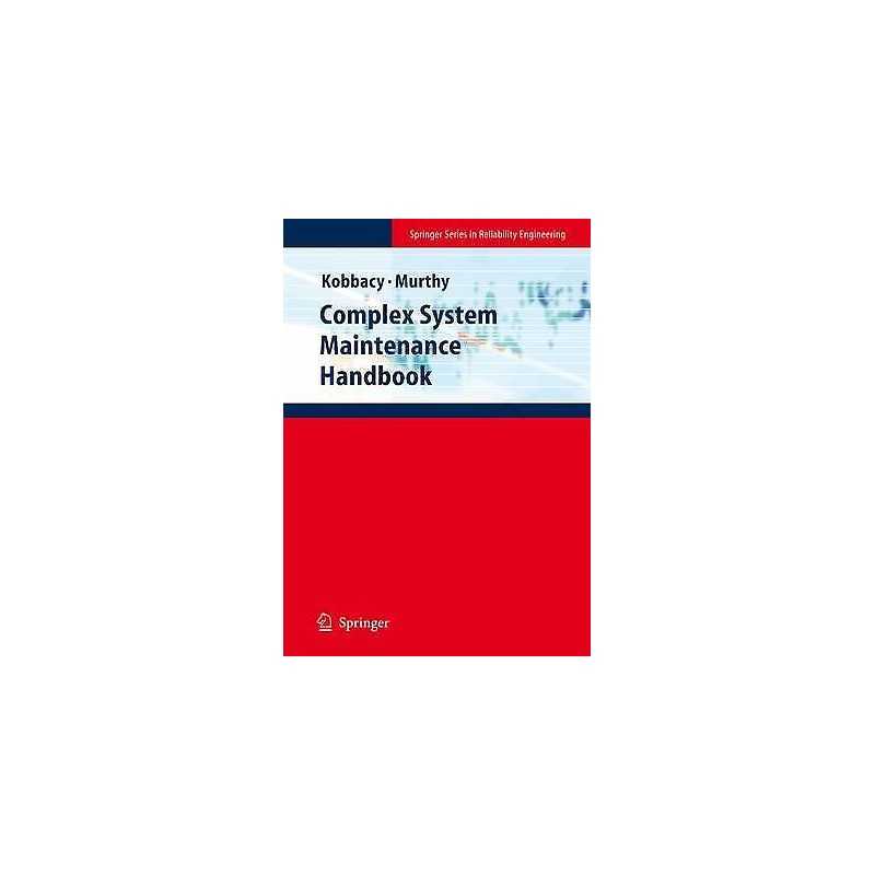 Complex System Maintenance Handbook - 9781849967006