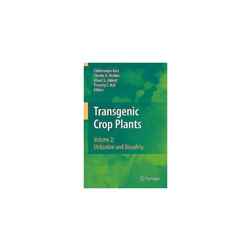 Transgenic Crop Plants - 9783642425974
