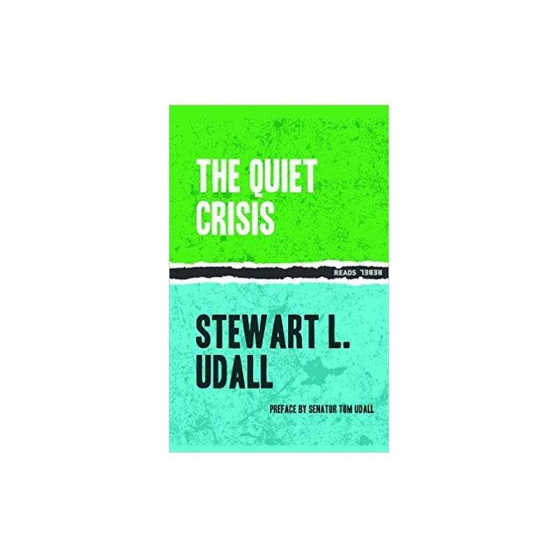 The The Quiet Crisis - 9781632460196