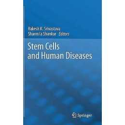 Stem Cells and Human Diseases - 9789400728004