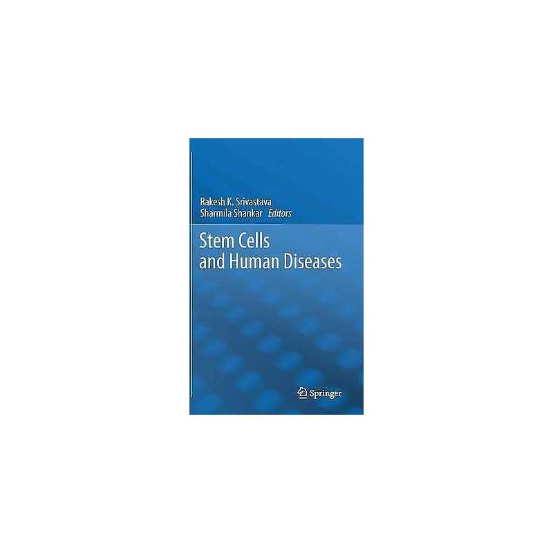 Stem Cells and Human Diseases - 9789400728004