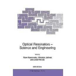 Optical Resonators - Science and Engineering - 9780792349624