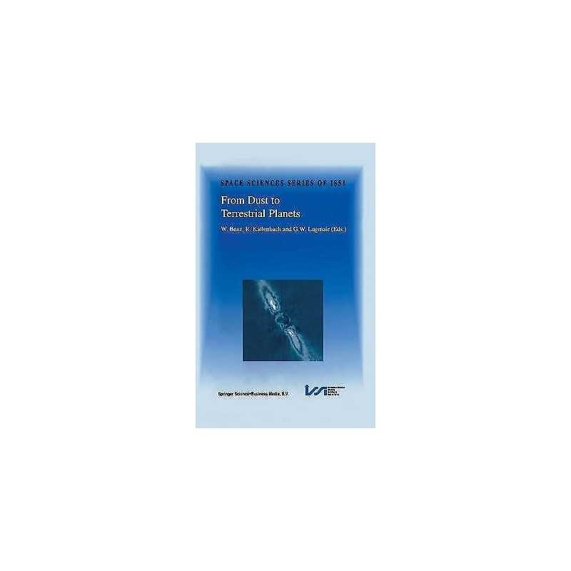 From Dust to Terrestrial Planets - 9780792364672