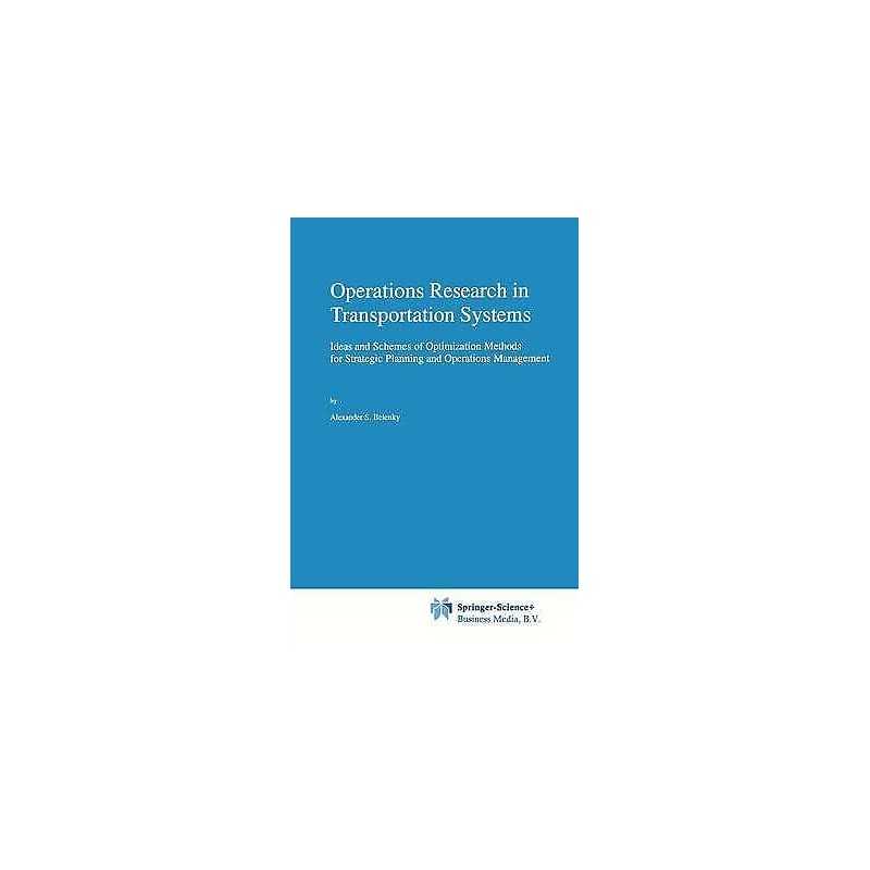 Operations Research in Transportation Systems - 9780792351573