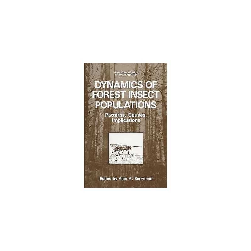 Dynamics of Forest Insect Populations - 9780306427459