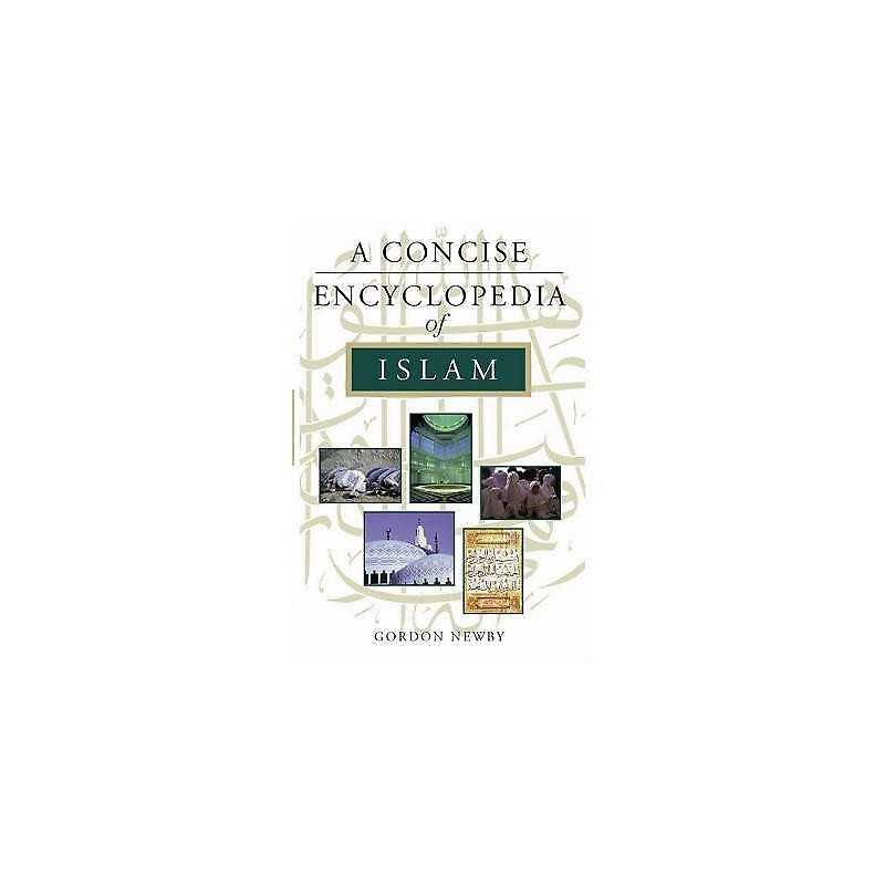 A Concise Encyclopedia of Islam - 9781851682959