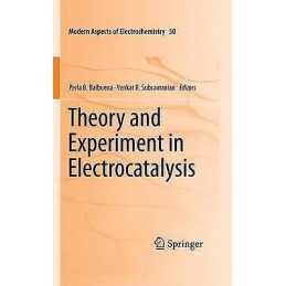 Theory and Experiment in Electrocatalysis - 9781489982292
