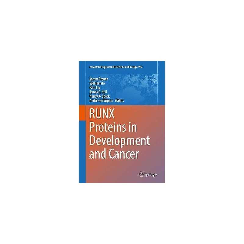 RUNX Proteins in Development and Cancer - 9789811032318