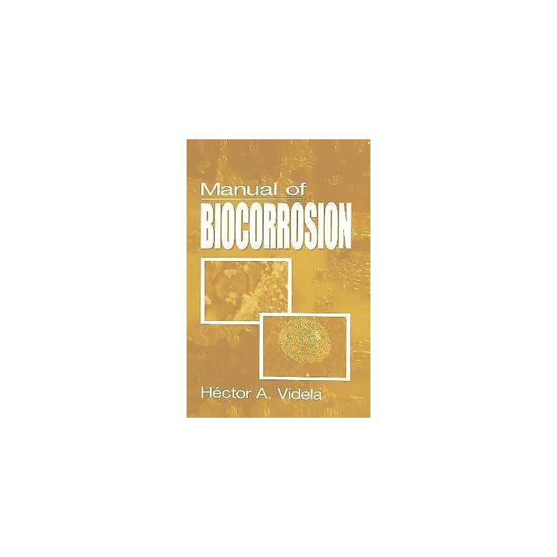 Manual of Biocorrosion - 9780873717267