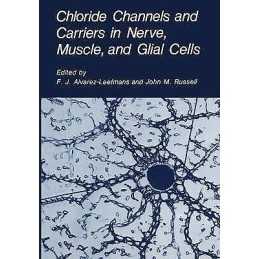 Chloride Channels and Carriers in Nerve, Muscle, and Glial Cells - 9781475796872