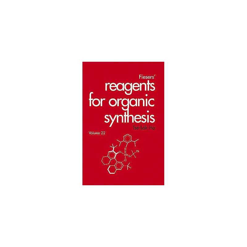 Fiesers Reagents for Organic Synthesis, Volume 22 - 9780471285151