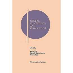 Global Competition and Integration - 9780792383635