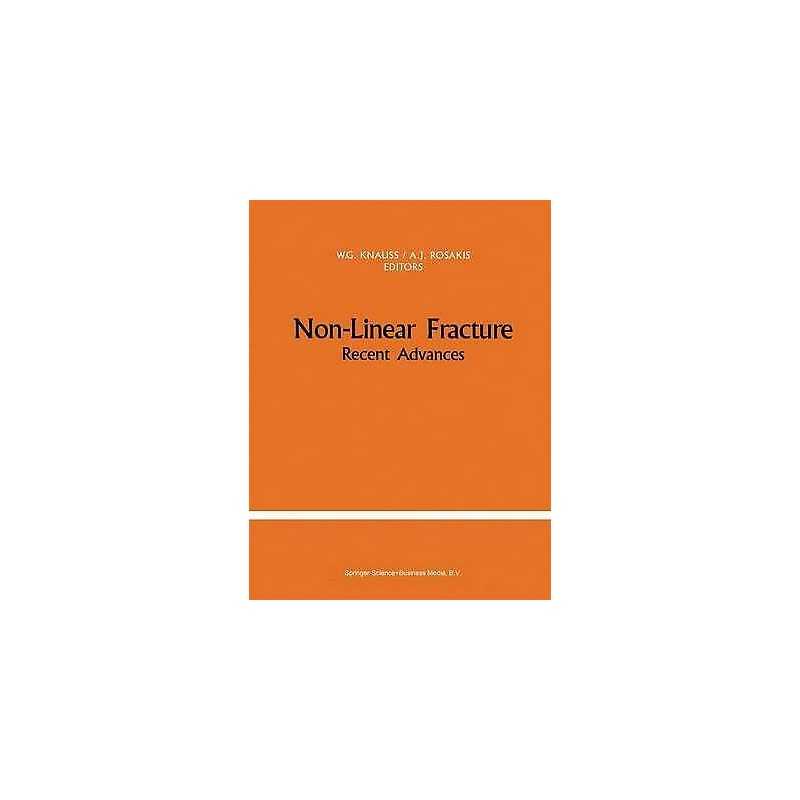 Non-Linear Fracture - 9780792306580