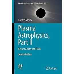 Plasma Astrophysics, Part II - 9781489987891